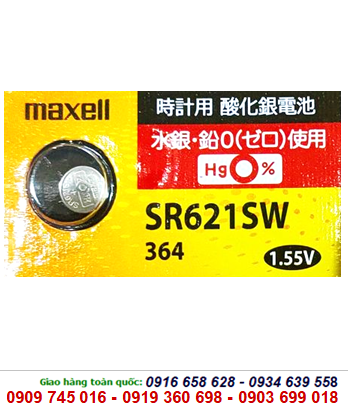 Maxell SR621SW-Pin 364, Pin Maxell SR621SW-364 silver oxide 1.55v (Xuất xứ Nhật)